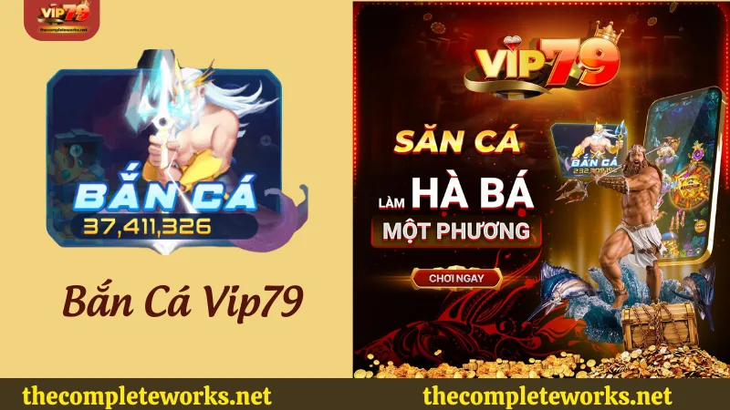 Giới thiệu game bắn cá Vip79