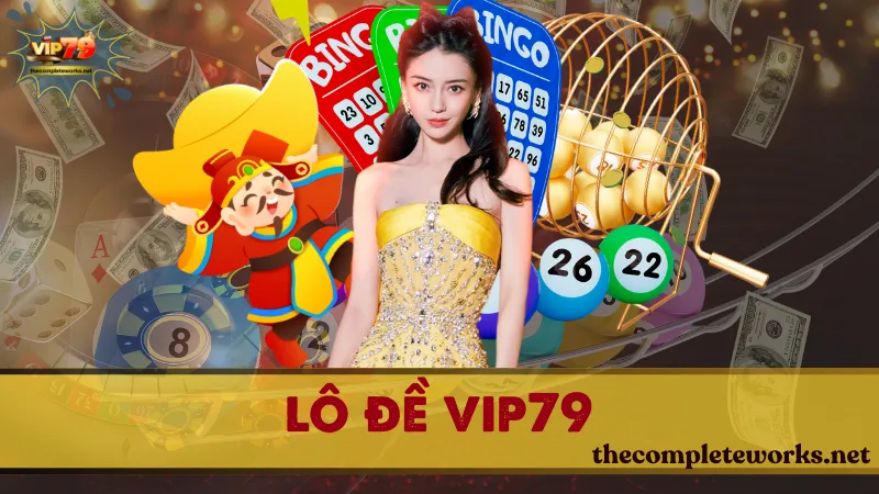 Lô đề Vip79